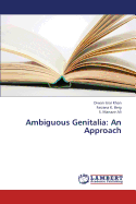 Ambiguous Genitalia: An Approach