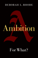 Ambition: For What