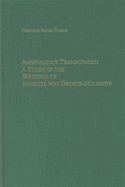 Ambivalence Transcended: A Study of the Writings of Annette Von Droste-Hlshoff