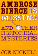 Ambrose Bierce Is Missing