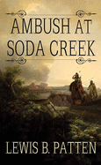 Ambush at Soda Creek