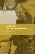 Ambushed: A Critique of Machtpolitik Volume 105