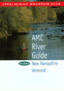 AMC River Guide New Hampshire/Vermont