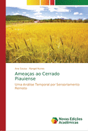 Amea?as ao Cerrado Piauiense