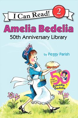 Amelia Bedelia 50th Anniversary Library: Amelia Bedelia, Amelia Bedelia and the Surprise Shower, and Play Ball, Amelia Bedelia - Parish, Peggy
