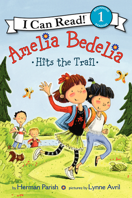 Amelia Bedelia Hits the Trail - Parish, Herman