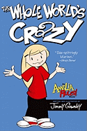 Amelia Rules!: The Whole World's Crazy