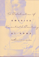 America at Home: A Celebration of Twentieth-Century Housewares