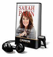 America by Heart: Reflections on Family, Faith, and Flag - Palin, Sarah (Read by)