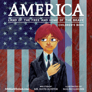 America Children's Book: Land of the Free and Home of the Brave