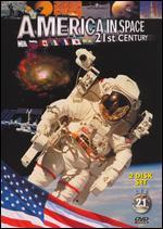America In Space: 21st Century