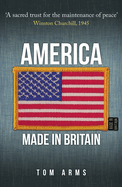 America: Made in Britain