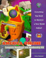 America Online: Complete Handbook and Membership Kit