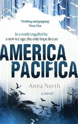America Pacifica - North, Anna