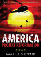 America: Project Reformation