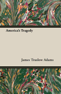 America?s Tragedy