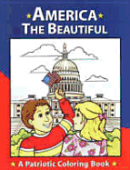 America the Beautiful: A Patriotic Coloring Book