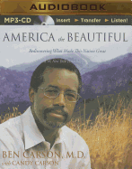 America the Beautiful: Rediscovering What Made This Nation Great - Carson, Ben, MD, and Hirsch, Brandon (Read by), and Carson, Candy