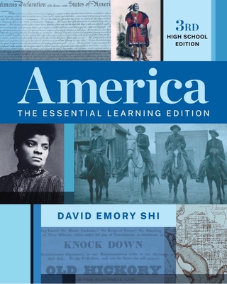 America: The Essential Learning Edition - Shi, David E