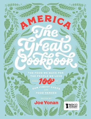 America the Great Cookbook - Yonan, Joe (Editor)