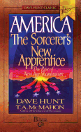 America: The Sorcerer's New Apprentice: The Rise of New Age Shamanism