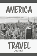 America Travel Journal: Blank lined diary