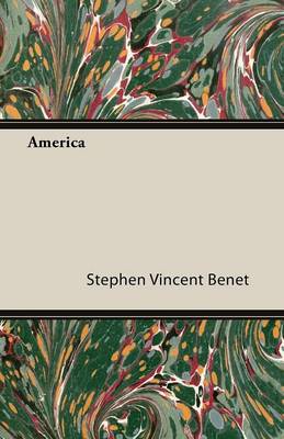 America - Benet, Stephen Vincent