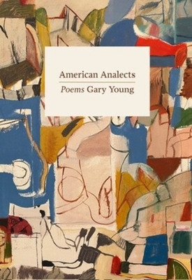 American Analects: Poems - Young, Gary