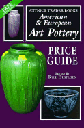 American and European Art Pottery Price Guide