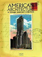 American Architecture: A Vintage Postcard Collection - Images Publishing (Creator), and Vanmalderen, L