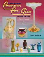 American Art Glass: Identification & Values