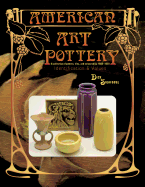 American Art Pottery 1880-1950 - Sigafoose, Dick, and Sigafoose, Richard