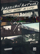 American Authors -- Oh, What a Life: Piano/Vocal/Guitar