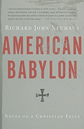 American Babylon: Notes of a Christian Exile
