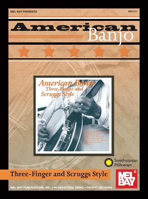 American Banjo: Three-Finger and Scruggs Style - Garner, Steve, Dr.