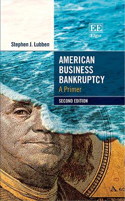 American Business Bankruptcy: A Primer - Lubben, Stephen J.