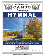 American Canjo Company Hymnal: 107 Classic Christian Hymns Arranged for One-String Canjo