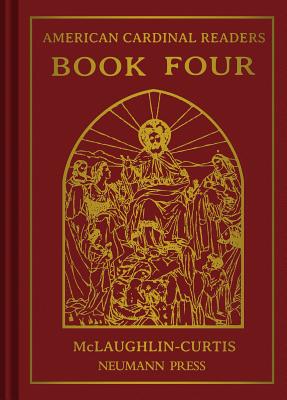 American Cardinal Reader - Book 4, 4 - Neumann Press