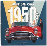 American Cars of the 1950's - Auto Editors of Consumer Guide, and Weber, Lou (Editor)