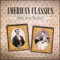 American Classics: Parlor Music Revisited - Semyon Kobialka/Daniel Kobialka