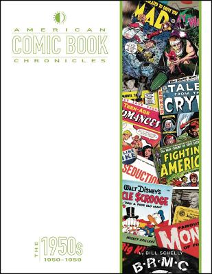 American Comic Book Chronicles - Schelly, Bill