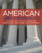 American Constitutionalism: Powers, Rights, and Liberties