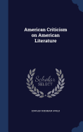 American Criticism on American Literature