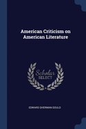 American Criticism on American Literature