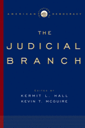 American Democracy: The Judicial Branch