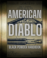 American Diablo: Black Powder Handbook