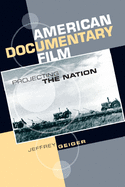 American Documentary Film: Projecting the Nation