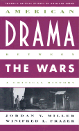 American Drama Between the Wars