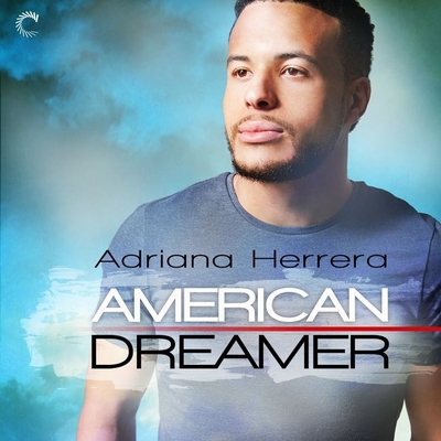American Dreamer - Herrera, Adriana, and Crisden, Sean (Read by)