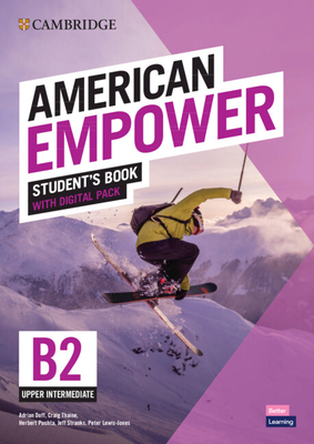 American Empower Upper Intermediate/B2 Student's Book with Digital Pack - Doff, Adrian, and Thaine, Craig, and Puchta, Herbert